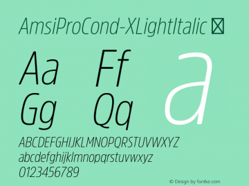 AmsiProCond-XLightItalic ☞ Version 1.40;com.myfonts.easy.stawix.amsi-pro.cond-xlight-italic.wfkit2.version.4m5S Font Sample