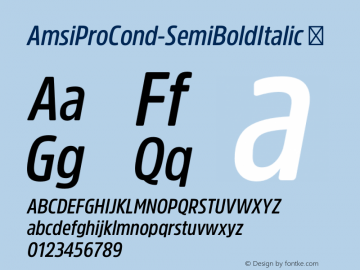 AmsiProCond-SemiBoldItalic ☞ Version 1.40;com.myfonts.easy.stawix.amsi-pro.cond-semi-bold-italic.wfkit2.version.4m5L图片样张