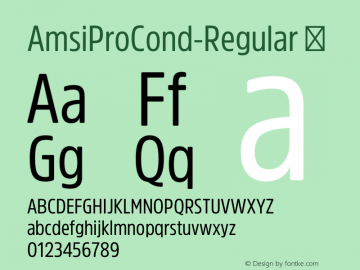 AmsiProCond-Regular ☞ Version 1.40;com.myfonts.easy.stawix.amsi-pro.cond-regular.wfkit2.version.4m5C图片样张