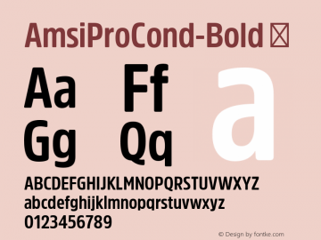 AmsiProCond-Bold ☞ Version 1.40;com.myfonts.easy.stawix.amsi-pro.cond-bold.wfkit2.version.4m5c Font Sample