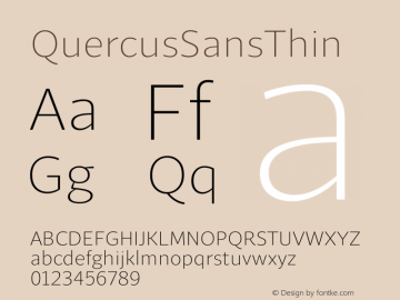 QuercusSansThin ☞ Version 1.000;com.myfonts.easy.storm.quercus-sans.thin.wfkit2.version.4muN Font Sample