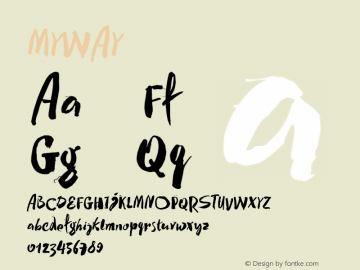 MYWAY ☞ Version 1.000 2015 initial release;com.myfonts.easy.posterizer-kg.my-way.regular.wfkit2.version.4mr8图片样张