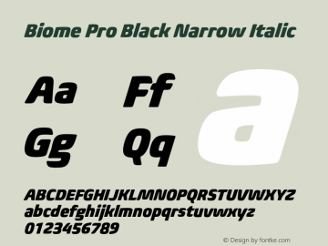 Biome Pro Black Narrow Italic Version 1.000 Font Sample