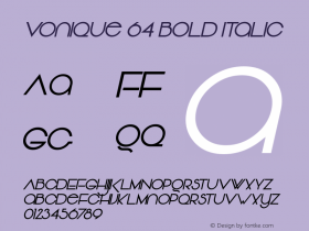 Vonique 64 Bold Italic 2.0 email: dennis@sharkshock.net Font Sample