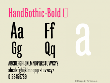 HandGothic-Bold ☞ 1.000;com.myfonts.easy.jcfonts.hand-gothic.bold.wfkit2.version.3UUV Font Sample