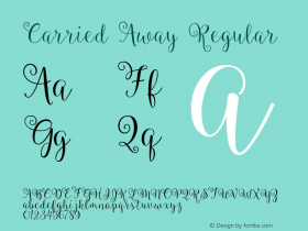 Carried Away Regular Version 1.0 Font Sample