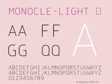 Monocle-Light ☞ 2.000;com.myfonts.easy.reserves.monocle.light.wfkit2.version.3vQ2 Font Sample
