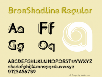 BronShadline Regular Version 1.001;PS 001.001;hotconv 1.0.70;makeotf.lib2.5.58329;com.myfonts.easy.jeremia-adatte.bron-shadline.regular.wfkit2.version.4kyM图片样张