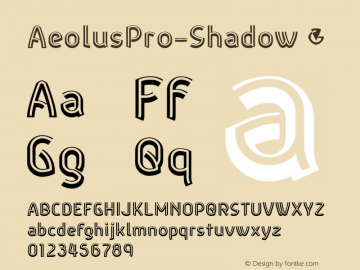 AeolusPro-Shadow ☞ Version 1.000;com.myfonts.easy.dbsv-moulding-ideas.aeolus-pro.shadow.wfkit2.version.4bWx图片样张