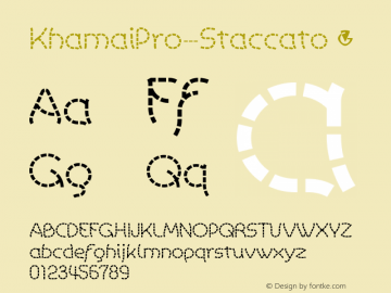 KhamaiPro-Staccato ☞ Version 1.000;com.myfonts.dbsv-moulding-ideas.khamai-pro.staccato.wfkit2.46P5 Font Sample