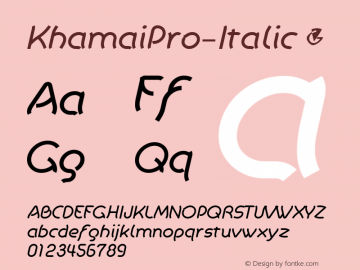 KhamaiPro-Italic ☞ Version 1.000;com.myfonts.dbsv-moulding-ideas.khamai-pro.italic.wfkit2.46ND图片样张
