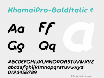 KhamaiPro-BoldItalic ☞ Version 1.000;com.myfonts.dbsv-moulding-ideas.khamai-pro.bold-italic.wfkit2.46NC Font Sample