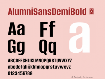 AlumniSansDemiBold ☞ Version 1.000;PS 001.001;hotconv 1.0.56;com.myfonts.easy.typesetit.alumni.demi-bold.wfkit2.version.4mJk图片样张