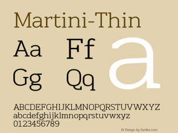 Martini-Thin ☞ Version 1.004;PS 001.004;hotconv 1.0.70;makeotf.lib2.5.58329;com.myfonts.easy.behaviour.martini.thin.wfkit2.version.4hN5 Font Sample