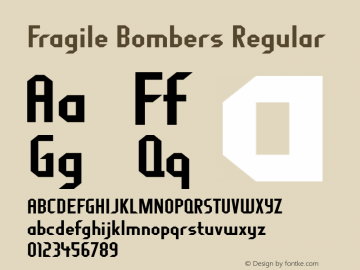 Fragile Bombers Regular OTF 4.000;PS 001.001;Core 1.0.29 Font Sample