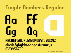 Fragile Bombers Regular Version 4.001 Font Sample