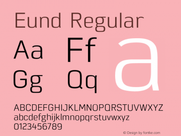 Eund Regular Version 1.001;PS 001.001;hotconv 1.0.70;makeotf.lib2.5.58329;com.myfonts.easy.northernblock.eund.regular.wfkit2.version.3UYv Font Sample