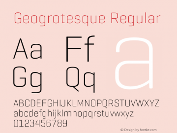 Geogrotesque Regular Version 3.000;com.myfonts.easy.emtype.geogrotesque.ultralight.wfkit2.version.3T3s图片样张