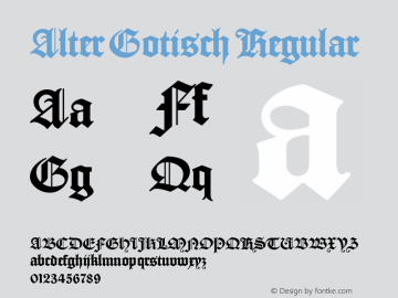 Alter Gotisch Regular Version 1.00 March 1, 2015, initial release Font Sample