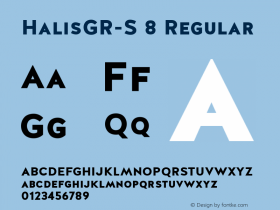 HalisGR-S 8 Regular Version 1.000 2012 initial release;com.myfonts.easy.ahmet-altun.halis-gr.sblack.wfkit2.version.3U76图片样张