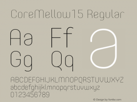 CoreMellow15 Regular Version 1.000;com.myfonts.easy.s-core.core-mellow.thin.wfkit2.version.45ae Font Sample