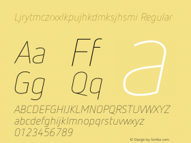 Ljrytmczrxxlkpujhkdmksjhsmi Regular Version 7.504; 2012; Build 1022;com.myfonts.easy.fontfont.netto.pro-thin-italic.wfkit2.version.4gsJ图片样张