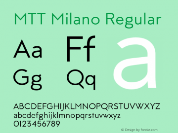 MTT Milano Regular Version 1.000;PS 001.000;hotconv 1.0.70;makeotf.lib2.5.58329;com.myfonts.easy.mtt.milano.regular.wfkit2.version.4c5t图片样张