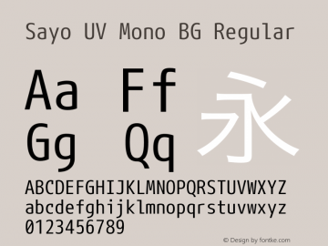 Sayo UV Mono BG Regular Version 1.056 Font Sample