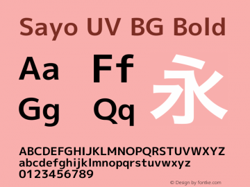 Sayo UV BG Bold Version 1.056 Font Sample