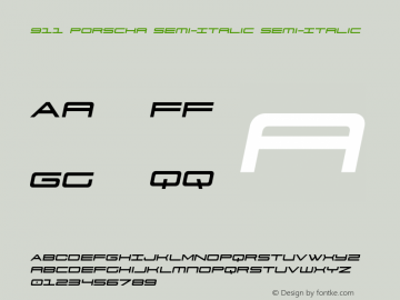911 Porscha Semi-Italic Semi-Italic Version 3.0; 2015 Font Sample