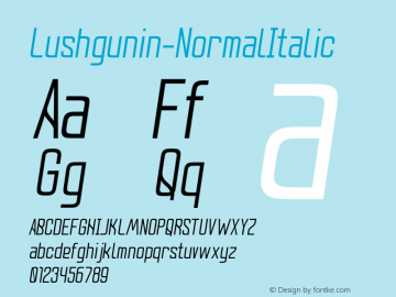 Lushgunin-NormalItalic ☞ Normal Italic;com.myfonts.akaki-razmadze.lushgunin.normal-italic.wfkit2.3Ffx图片样张