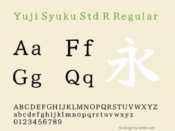 Yuji Syuku Std R Regular Version 1.00 March 8, 2015, initial release图片样张