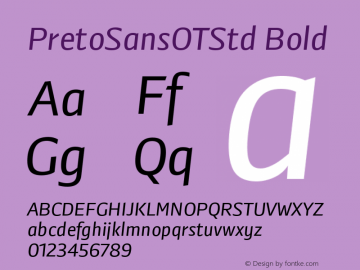 PretoSansOTStd Bold Preto Sans OT Std 1.0;com.myfonts.dizajndesign.preto-sans-ot-std.italic.wfkit2.418J图片样张