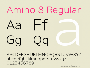 Amino 8 Regular Version 2.01 : 2013;com.myfonts.easy.cadson-demak.amino.light.wfkit2.version.41JZ图片样张