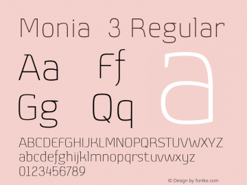 Monia  3 Regular Version 1.000;PS 003.000;hotconv 1.0.70;makeotf.lib2.5.58329;com.myfonts.johannes-hoffmann.monia.thin.wfkit2.4bEo Font Sample