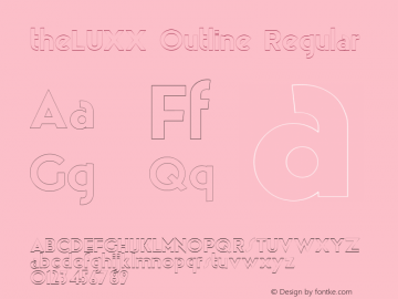 theLUXX Outline Regular Version 2.017;PS 002.017;hotconv 1.0.70;makeotf.lib2.5.58329 DEVELOPMENT;com.myfonts.easy.resistenza.theluxx.outline.wfkit2.version.4bQE Font Sample