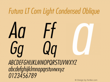 Futura LT Com Light Condensed Oblique Version 1.21 Font Sample