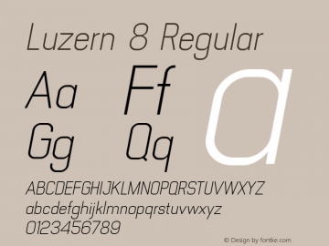 Luzern 8 Regular Version 001.001;com.myfonts.easy.absolut-foundry.luzern.light-italic.wfkit2.version.482x Font Sample