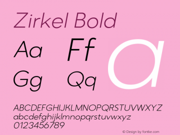 Zirkel Bold Version 1.000;PS 001.000;hotconv 1.0.70;makeotf.lib2.5.58329 DEVELOPMENT;com.myfonts.easy.ondrej-kahanek.zirkel.light-italic.wfkit2.version.4cuD图片样张