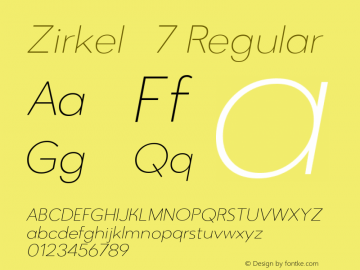 Zirkel   7 Regular Version 1.000;PS 001.000;hotconv 1.0.70;makeotf.lib2.5.58329 DEVELOPMENT;com.myfonts.ondrej-kahanek.zirkel.extra-light-italic.wfkit2.4cuz图片样张