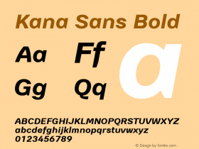 Kana Sans Bold Version 3.00 2012;com.myfonts.easy.gtandcanary.kana-sans.bold-italic.wfkit2.version.3UNH Font Sample