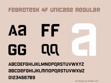 Febrotesk 4F Unicase Regular 1.1;com.myfonts.easy.4thfebruary.febrotesk-4f.unicase-bold.wfkit2.version.3FdV图片样张