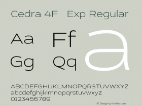 Cedra 4F   Exp Regular 1.200;com.myfonts.easy.4thfebruary.cedra-4f.wide-ultra-light.wfkit2.version.41Kp Font Sample