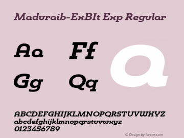 Maduraib-ExBIt Exp Regular Version 1.000;com.myfonts.easy.insigne.madurai-slab.ext-extra-bold-italic.wfkit2.version.42Vk Font Sample