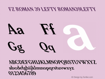 FZ ROMAN 39 LEFTY ROMAN39LEFTY Version 1.000 Font Sample