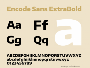 Encode Sans ExtraBold Version 1.000; ttfautohint (v1.00) -l 8 -r 50 -G 200 -x 14 -D latn -f none -w G Font Sample