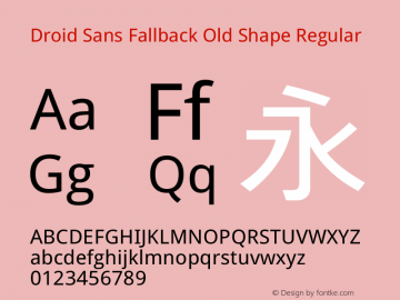 Droid Sans Fallback Old Shape Regular Version 0.03 August 7, 2012图片样张