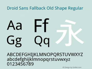 Droid Sans Fallback Old Shape Regular Version 0.02 August 7, 2012 Font Sample