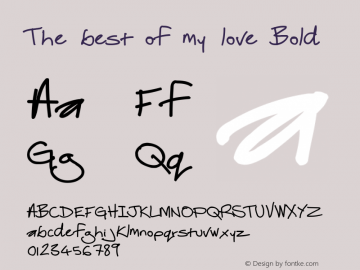 The best of my love Bold 1.000 Font Sample