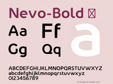 Nevo-Bold ☞ Version 1.000;PS 001.000;hotconv 1.0.70;makeotf.lib2.5.58329;com.myfonts.easy.meat-studio.nevo.bold.wfkit2.version.4nGA图片样张